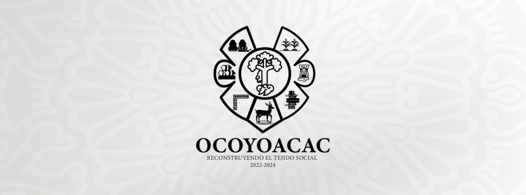 Ocoyoacac Ayuntamiento De Ocoyoacac 2022 2024