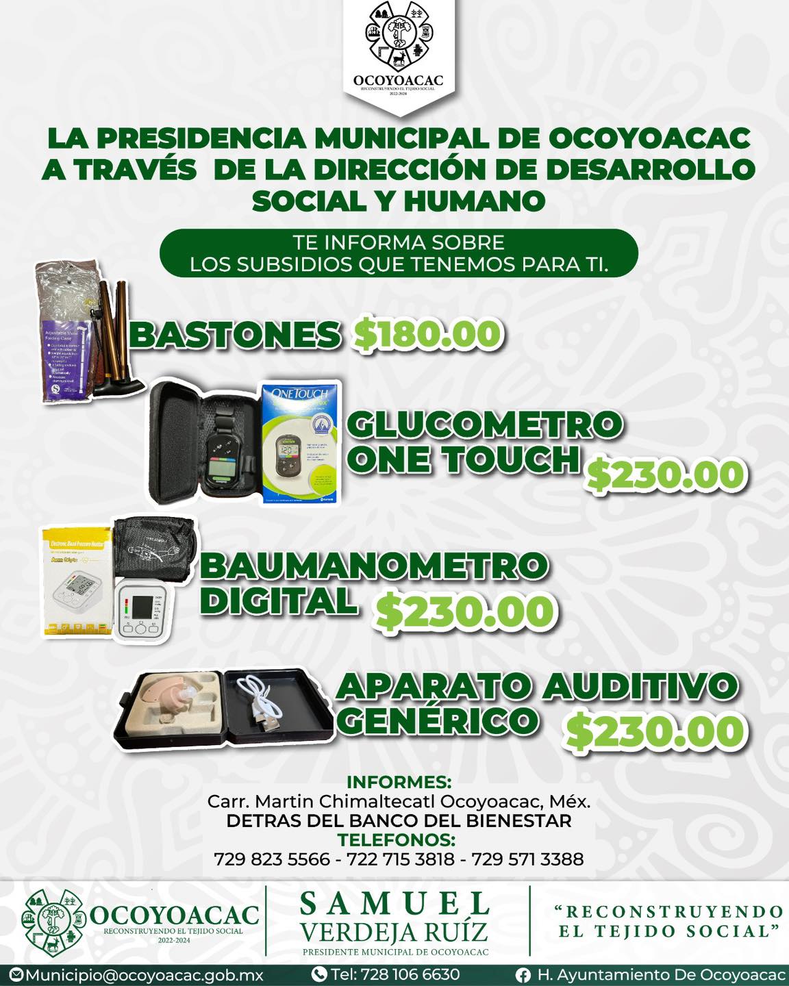 La Presidencia Municipal de Ocoyoacac e través de la Dirección de Desarrollo Social y Humano, te invitan participar en el programa de apoyos con subsidios. Informes en la oficina de la Dirección ubicadas detrás del Banco del Bienestar o a los números 729 823 5566 - 722 715 3818 - 729 571 3388.