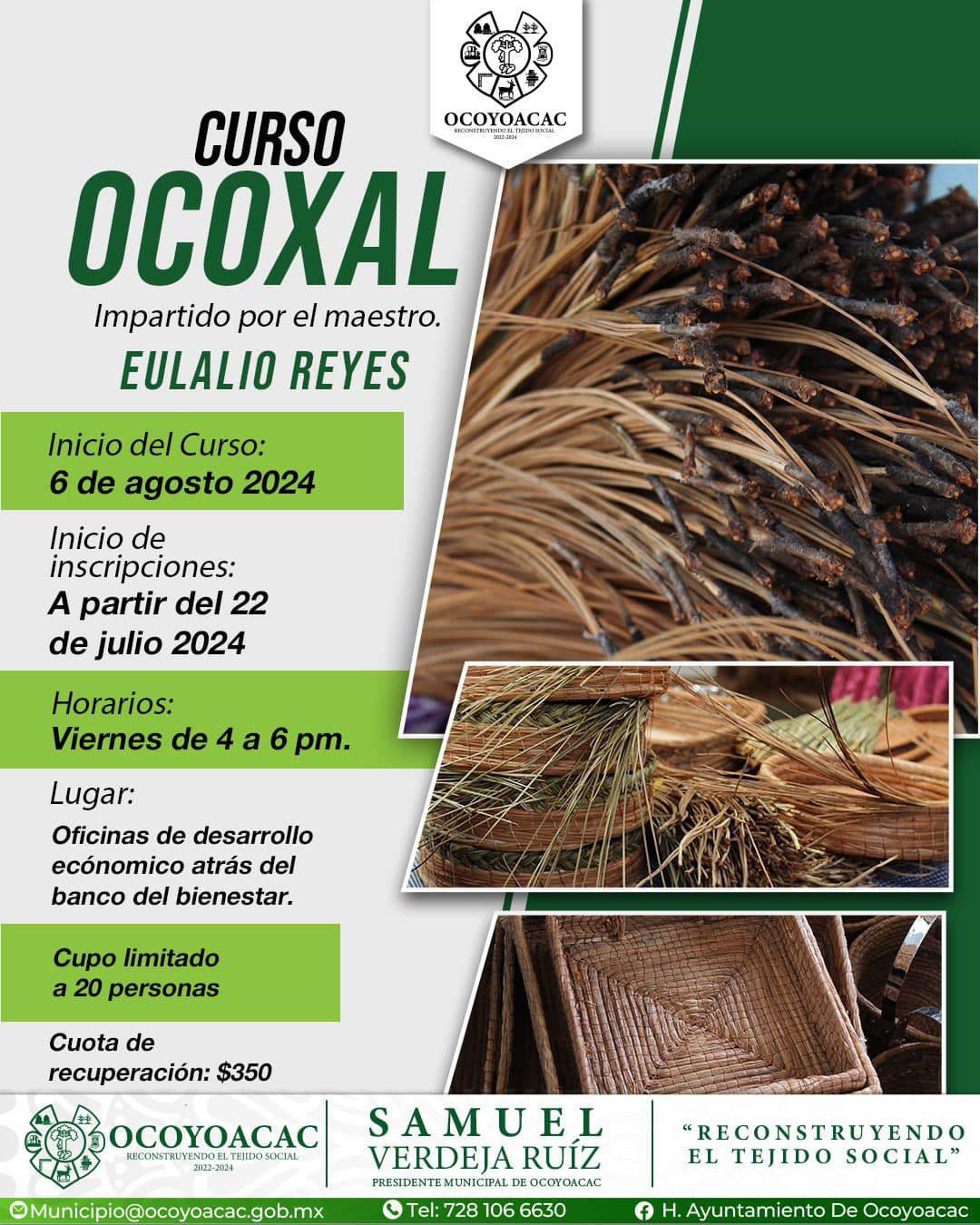 La Presidencia Municipal de Ocoyoacac, a través de la Dirección de Desarrollo Económico, te invita al Curso de Ocoxal impartido por el maestro Eulalio Reyes. ¡No te pierdas la oportunidad de aprender de un experto y perfeccionar tus habilidades en esta técnica!